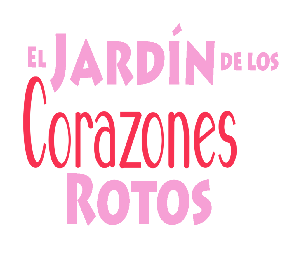 El Jardín de los Corazones rptos